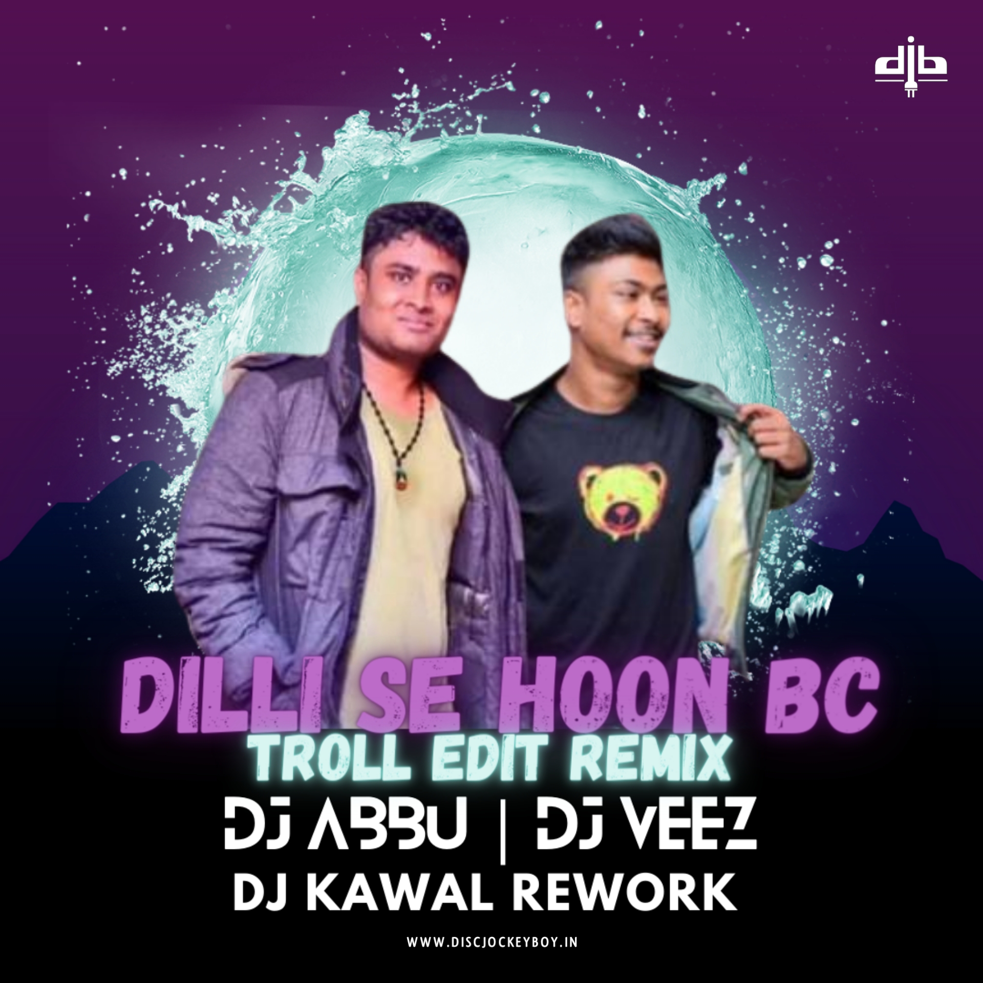 Delhi Se Hoon Bc (Troll Edit Remix) - Dj Abbu x Dj vEEz